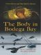 [Nora Barnes & Toby Sandler Mystery 02] • The Body in Bodega Bay